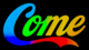 comegame